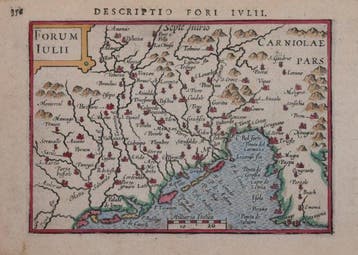 Italië - Friuli; Ortelius - Forum Iulii - 1581-1600, Nieuw