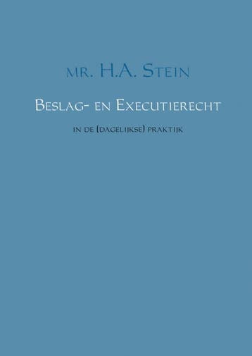 Beslag- en executierecht in de (dagelijkse) praktijk, Verzenden, Gelezen, H.A. Stein