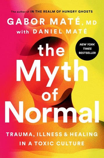 9780593083888 The Myth of Normal Gabor Mate, Boeken, Verzenden, Nieuw, Gabor Mate