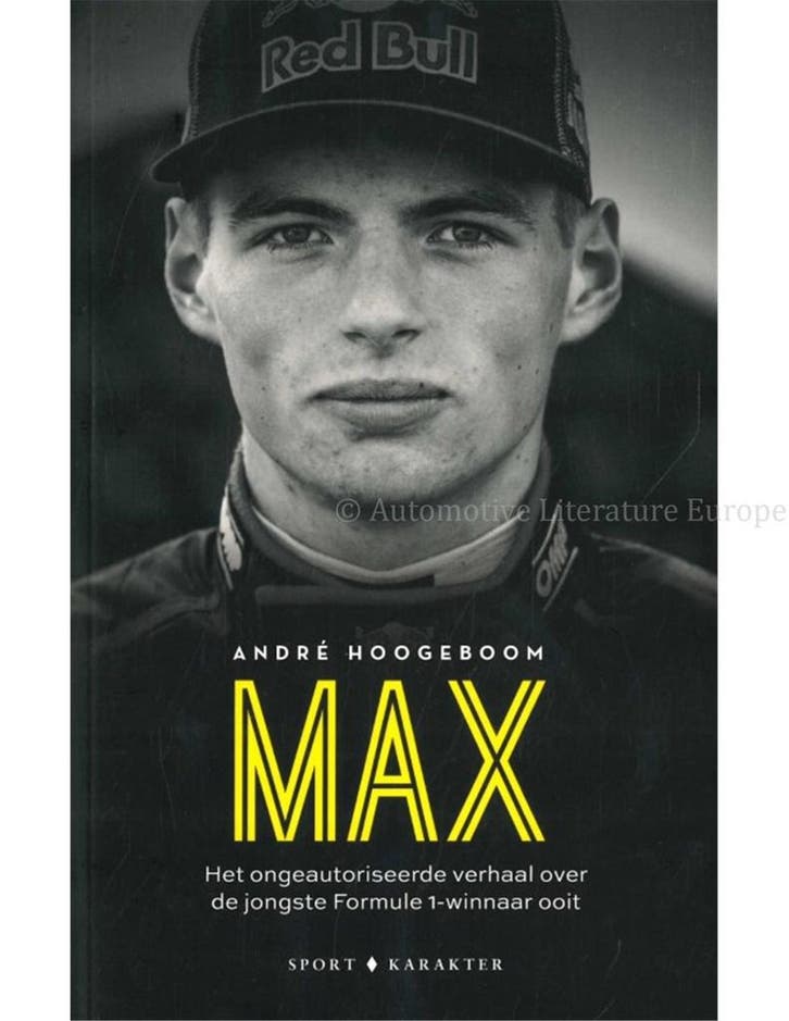 MAX, HET ONGEAUTORISEERDE VERHAAL OVER DE JONGSTE FORMULE 1, Boeken, Auto's | Boeken