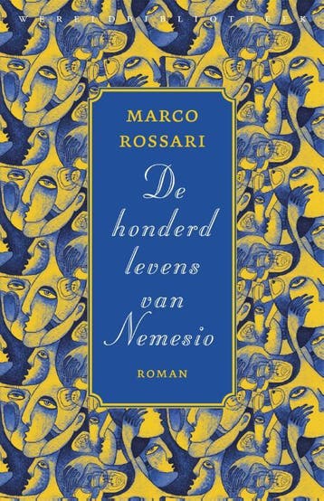 De honderd levens van Nemesio 9789028427679 Marco Rossari, Boeken, Verzenden, Gelezen, Marco Rossari