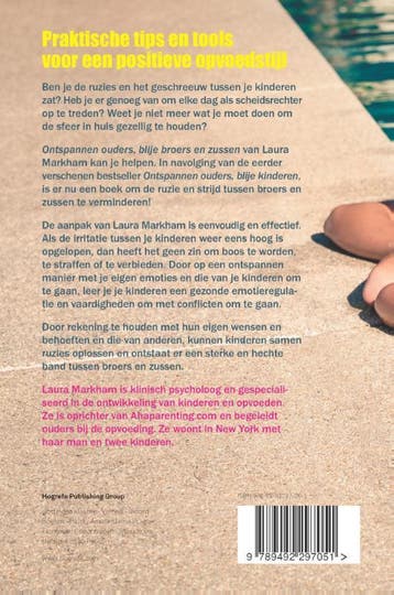 Ontspannen ouders, blije broers en zussen 9789492297051, Boeken, Verzenden, Gelezen, Laura Markham