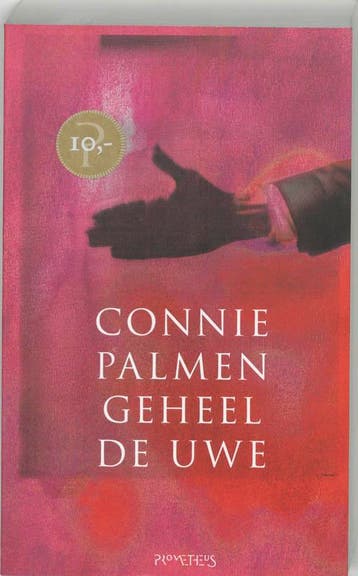 Geheel de uwe - Connie Palmen 9789044607536, Verzenden, Gelezen, Connie Palmen
