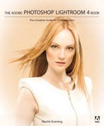 Adobe Photoshop Lightroom 4 Book: 9780321819598, Verzenden, Zo goed als nieuw, Martin Evening