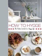 How to Hygge 9781250122032 Signe Johansen, Verzenden, Zo goed als nieuw, Signe Johansen