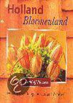 HOLLAND BLOEMENLAND 9789026925658 KESSING, Verzenden, Zo goed als nieuw, KESSING