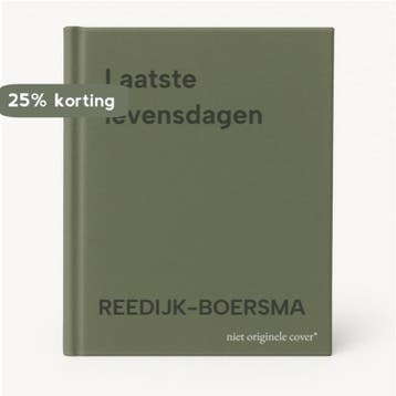 Laatste levensdagen - REEDIJK-BOERSMA 9789024291892, Verzenden, Zo goed als nieuw, REEDIJK-BOERSMA