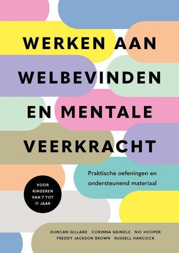 9789085603665 Werken aan welbevinden en mentale veerkracht, Verzenden, Nieuw, Duncan Gillard