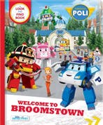 Robocar Poli: Welcome to Broomstown! A Look and Find Book, Verzenden, Gelezen