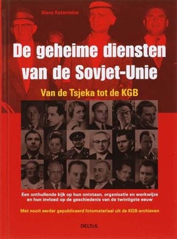 De geheime diensten van de Sovjet-Unie | 9789044715330 |, Ophalen of Verzenden, Zo goed als nieuw, Katamidze, S.