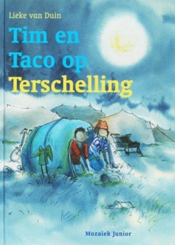 Boek Tim en Taco - Tim en Taco op Terschelling 9789023955023, Verzenden, Zo goed als nieuw