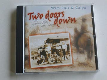 Wim Pols & Calyx - Two doors down (gesigneerd), Ophalen of Verzenden, Zo goed als nieuw