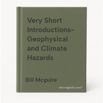 Very Short Introductions- Geophysical and Climate Hazards, Verzenden, Gelezen, Bill Mcguire