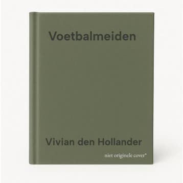 Voetbalmeiden - Vivian den Hollander 9789000392223, Boeken, Verzenden, Zo goed als nieuw, Vivian den Hollander