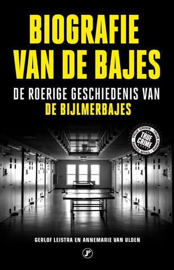 Biografie van de bajes - Annemarie van Ulden 9789089754806, Verzenden, Zo goed als nieuw, Annemarie van Ulden
