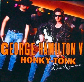 George Hamilton V - Honky-Tonk Deluxe, Ophalen of Verzenden, Gebruikt