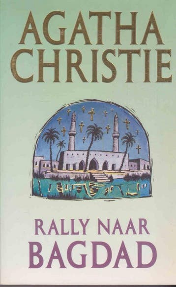 Rally naar Bagdad / Agatha Christie / 23 - Agatha Christie, Verzenden, Gelezen, Agatha Christie