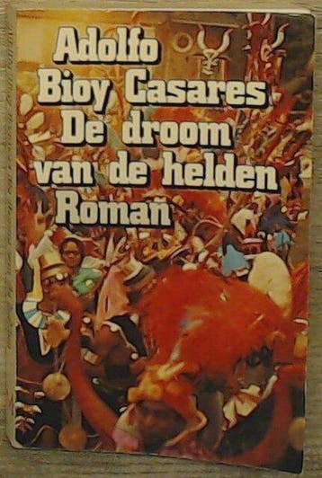 Droom van de helden - Bioy Casares 9789029008068, Verzenden, Gelezen, Bioy Casares