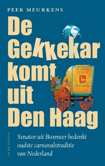 De gekkekar komt uit Den Haag - Peer Meurkens 9789074241335, Verzenden, Gelezen, Peer Meurkens