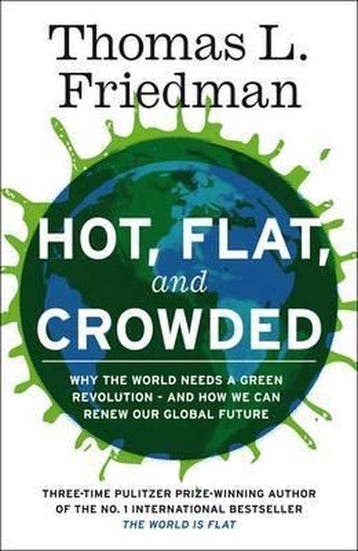 Hot, Flat And Crowded 9781846141294 Thomas L Friedman, Boeken, Verzenden, Gelezen, Thomas L Friedman