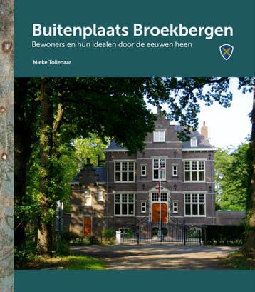 Buitenplaats Broekbergen 9789492055965 Mieke Tollenaar, Boeken, Verzenden, Gelezen, Mieke Tollenaar