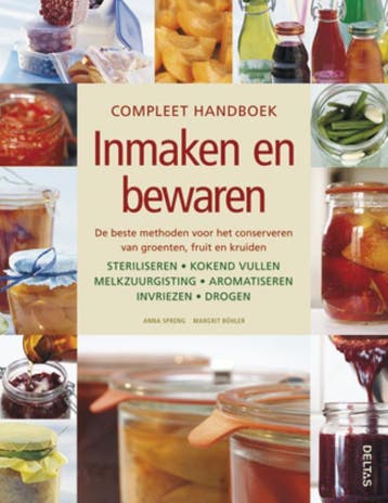 Compleet handboek inmaken en bewaren - Anna Spreng, Boeken, Verzenden, Zo goed als nieuw, Anna Spreng