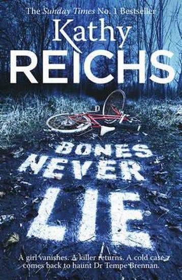 Bones Never Lie - Kathy Reichs 9780099558071, Verzenden, Gelezen, Kathy Reichs