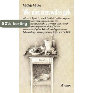 Wie niet eten wil is gek - Valere 9789060740989, Verzenden, Gelezen, Valere