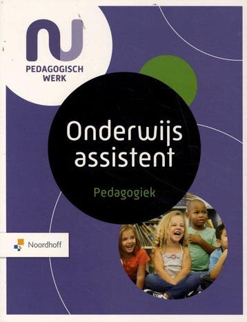9789001734954 NU Pedagogisch Werk onderwijs assistent ped..., Verzenden, Zo goed als nieuw, Wilmie Colbers