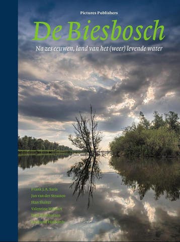 De Biesbosch. Na zes eeuwen, land van het (weer) levende, Boeken, Verzenden, Zo goed als nieuw, Frank J.A. Saris