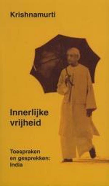 INNERLIJKE VRIJHEID - Jiddu Krishnamurti 9789020285574, Boeken, Esoterie en Spiritualiteit, Verzenden, Gelezen, Jiddu Krishnamurti