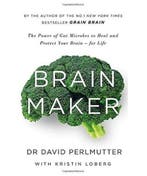 Brain Maker 9781473619357 David Perlmutter Md, Verzenden, Gelezen, David Perlmutter Md