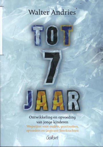 Tot 7 jaar - Walter Andries 9789044134650, Verzenden, Gelezen, Walter Andries