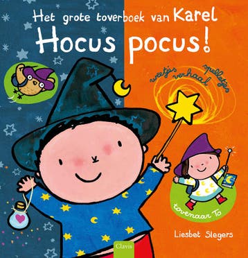 Karel - Hocus Pocus! (9789044856545, Liesbet Slegers), Verzenden, Nieuw