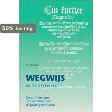 Wegwijs in de Reformatie - T.D. Bouma 9789060479636, Verzenden, Gelezen, T.D. Bouma