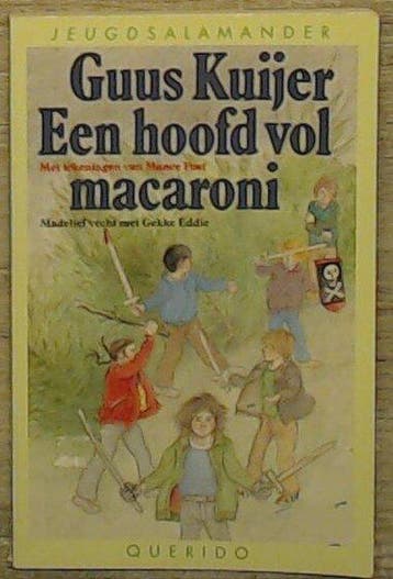 Een hoofd vol macaroni | Guus Kuijer & Mance Post - Kuijer, Verzenden, Gelezen