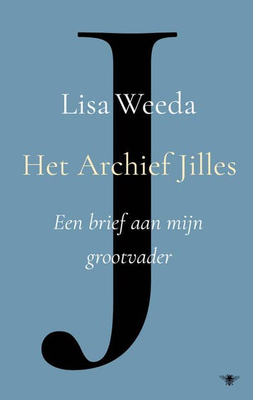 Het archief Jilles - Lisa Weeda 9789403136479, Verzenden, Zo goed als nieuw, Lisa Weeda