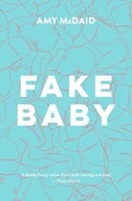 Fake Baby 9780143774631 Amy Mcdaid, Verzenden, Gelezen, Amy Mcdaid