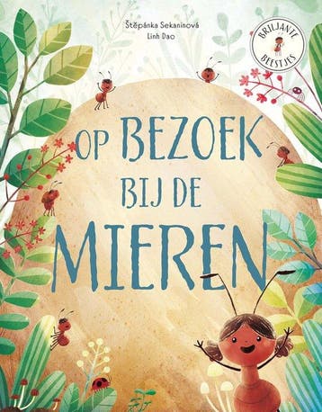 9789464398328 Briljante beestjes - Op bezoek bij de mieren, Boeken, Verzenden, Nieuw, Stepanka Sekaninova