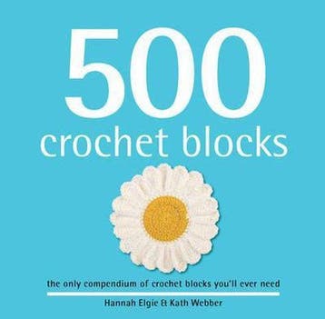 500 Crochet Blocks - Hannah Elgie 9781844489329, Verzenden, Gelezen, Hannah Elgie