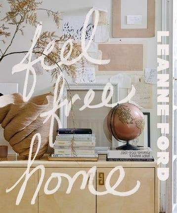 9781419771088 Feel Free Home Leanne Ford, Verzenden, Nieuw, Leanne Ford