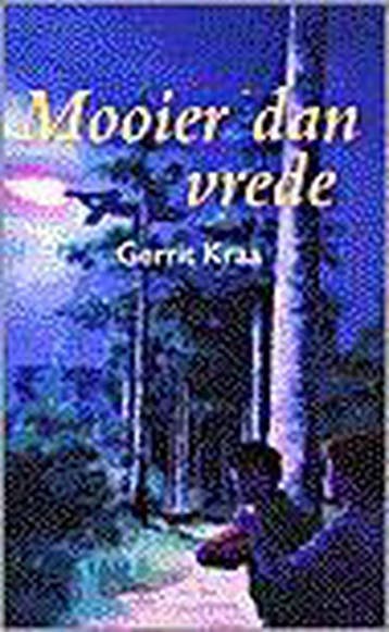 Mooier dan vrede - Gerrit Kraa 9789026610493, Boeken, Verzenden, Gelezen, Gerrit Kraa