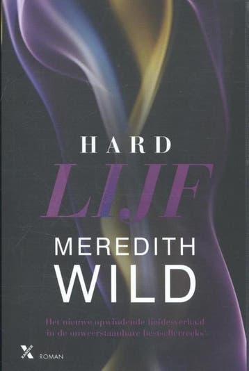 Hard lijf / Hacker-serie - Meredith Wild 9789401605083, Boeken, Verzenden, Zo goed als nieuw, Meredith Wild