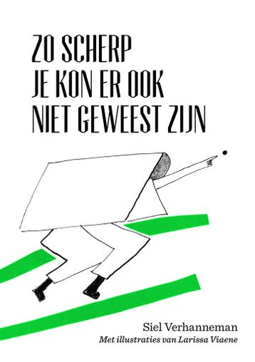 Zo scherp je kon er ook niet geweest zijn - Siel Verhanneman, Verzenden, Gelezen, Siel Verhanneman