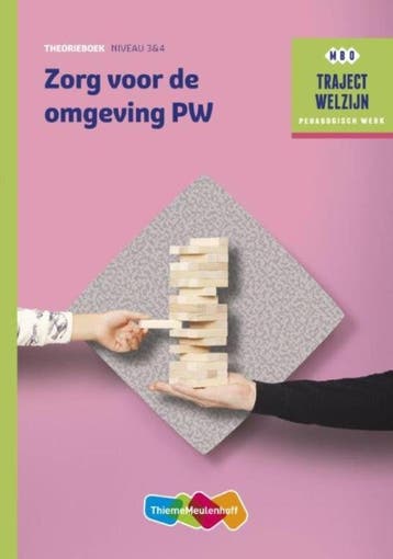 Traject Welzijn - Zorg voor de omgeving PW, 9789006622225, Boeken, Verzenden, Zo goed als nieuw, HBO