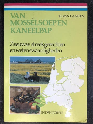 Van mosselsoep en kaneelpap - Lamoen 9789060746189, Boeken, Kookboeken, Verzenden, Gelezen, Lamoen