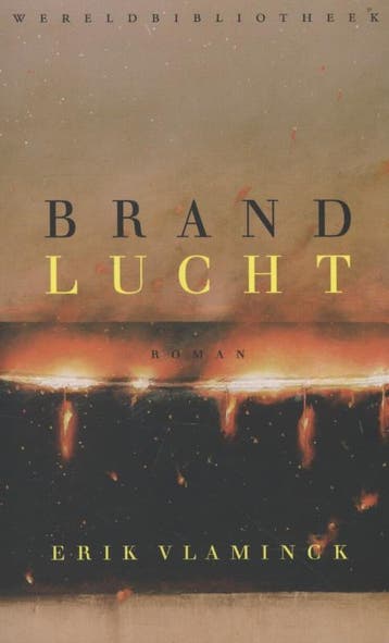 Brandlucht - Erik Vlaminck 9789028425248, Boeken, Verzenden, Gelezen, Erik Vlaminck