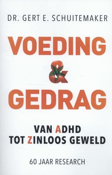 Voeding & gedrag / Ortho Dossier - Gert E. Schuitemaker, Verzenden, Zo goed als nieuw, Gert E. Schuitemaker