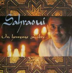 cd - Sahraoui - Un Homme Libre, Cd's en Dvd's, Cd's | Wereldmuziek, Zo goed als nieuw, Verzenden