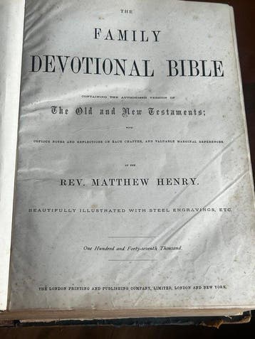 Rev. Matthew Henry - The Family Devotional Bible - 1885